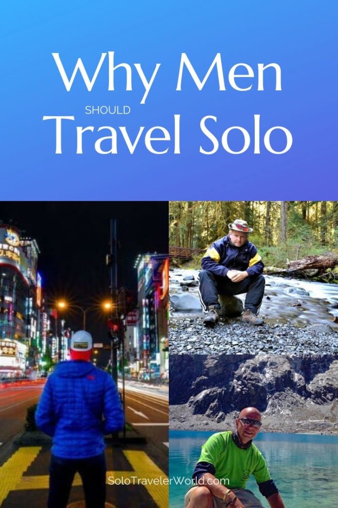 Why Men Should Travel Solo